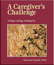 Cover of: A Caregiver's Challenge by Maryann Schacht