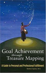 Cover of: Goal Achievement through Treasure Mapping by Barbara J. Laporte