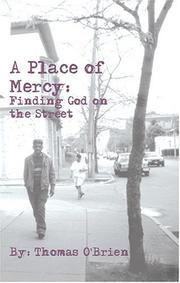Cover of: A Place Of Mercy: Finding God On The Street