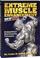 Cover of: Extreme Muscle Enhancement 2nd Edition