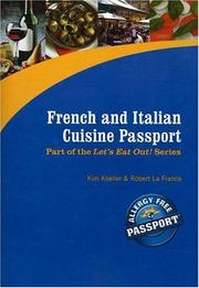 Cover of: French and Italian Cuisine Passport (Let's Eat Out!) by Kim Koeller, Robert La France
