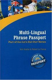 Cover of: Multi-Lingual Phrase Passport (Let's Eat Out! Your Passport to Living Gluten and Allergy Free) (Let's Eat Out!)