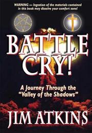 Front cover of Battle Cry! by Jim Atkins