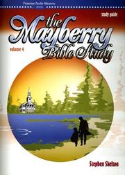 The Mayberry Bible Study by Stephen Shelton