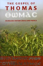 Cover of: The Gospel of Thomas in English, Haitian Creole and French