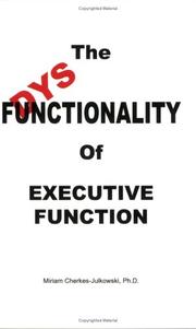Cover of: The DYSfunctionality of Executive Function