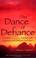 Cover of: The Dance of Defiance