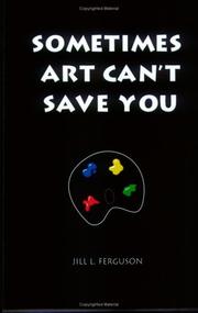 Cover of: Sometimes Art Can't Save You