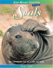 Cover of: A Colony of Seals: The Captivating Life of a Deep Sea Diver (Jean-Michel Cousteau Presents)