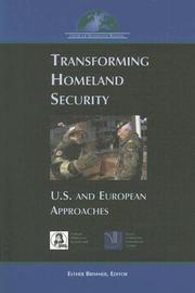 Cover of: Transforming Homeland Security: U.s. And European Approaches