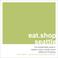 Cover of: eat.shop.seattle: the indispensable guide to stylishly unique, locally owned eating and shopping (Eat.Shop Seattle: The Indispensable Guide to Stylishly Unique)
