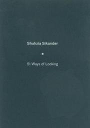 Cover of: Shahzia Sikander: 51 Ways of Looking