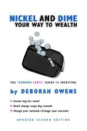 Cover of: Nickel and Dime Your Way to Wealth "Second Edition" by Deborah Owens