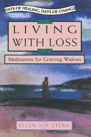 Cover of: Living With Loss: Meditations for Grieving Widows