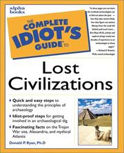 Cover of: The Complete Idiot's Guide to Lost Civilizations by Donald Ryan, Donald Ryan