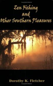 Cover of: Zen Fishing and Other Southern Pleasures