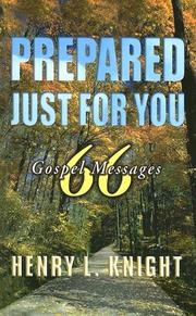 Cover of: Prepared Just for You: 66 Gospel Messages