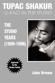 Cover of: Tupac Shakur by Jake Brown, Jake Brown