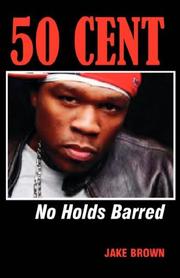 Cover of: 50 Cent: no holds barred