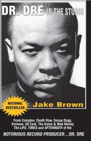 Cover of: Dr. Dre in the Studio by Jake Brown