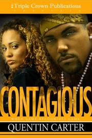 Cover of: Contagious (Triple Crown Publications Presents)