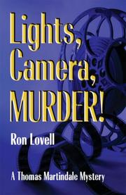 Lights, Camera. Murder! by Ron Lovell