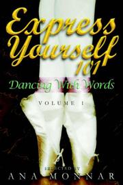 Cover of: Express Yourself 101   Dancing with Words VOLUME 1