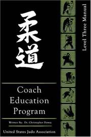 Cover of: United States Judo Association Coach Education Program Level 3 | Christopher Dewey