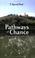 Cover of: Pathways of Chance