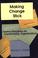 Cover of: Making Change Stick