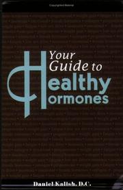 Cover of: Your Guide to Healthy Hormones by Daniel Kalish