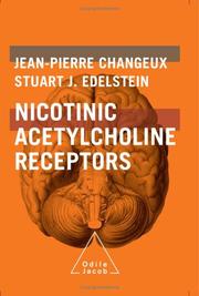 Cover of: Nicotinic Acetylcholine Receptors: From Molecular Biology to Cognition (Odile Jacob)