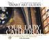 Cover of: Our Lady Cathedral