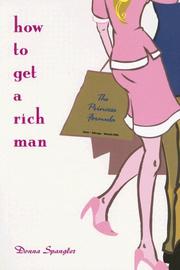 How to Get a Rich Man by Donna Spangler