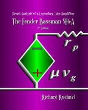 Cover of: Circuit Analysis of a Legendary Tube Amplifier by Richard Kuehnel