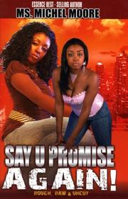 Cover of: Say U Promise...AGAIN!