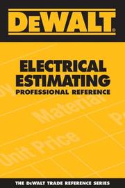 Cover of: DEWALT  Electrical Estimating Professional Reference (Dewalt Trade Reference Series)