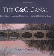 Cover of: The C&O Canal by Dorothy Camagna