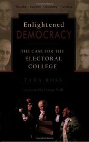 Cover of: Enlightened Democracy: The Case for the Electoral College