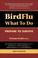 Cover of: Bird Flu What to Do