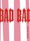 Cover of: Bad Bad