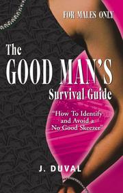 Front cover of The Good Man's Survival Guide by Unknown