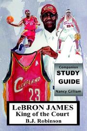 Cover of: Lebron James--king of the Court, Companion Study Guide