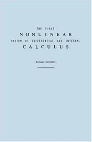 Cover of: The First Nonlinear System of Differential and Integral Calculus