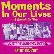 Cover of: Moments in Our Lives | Kathy Brodsky