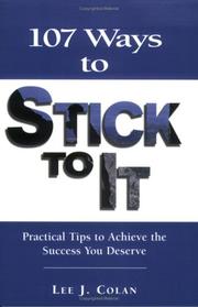Cover of: 107 Ways to Stick to It