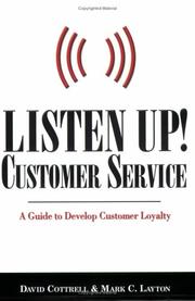 Cover of: Listen Up, Customer Service by David Cottrell; Mark C. Layton
