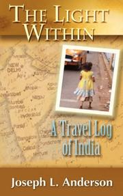 Cover of: The Light Within: A Travel Log of India