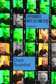 Cover of: Experiments With Life and Deaf (The Loop Trilogy: Book Two) by Chuck Rosenthal