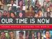 Cover of: Our Time Is Now
